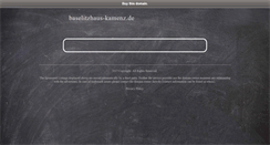 Desktop Screenshot of baselitzhaus-kamenz.de